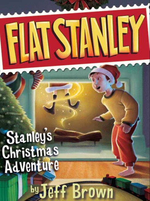 Jeff Brown创作的Stanley's Christmas Adventure作品的详细信息 - 可供借阅